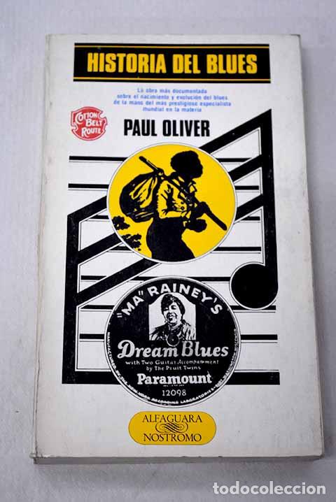 B&uuml;cher: Historia del blues: Oliver, Paul.- Oliver, Paul
