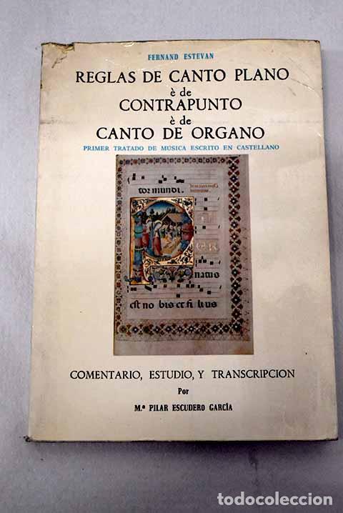 Libri di seconda mano: Reglas de canto plano e de contrapunto e de canto de organo.- Estevan, Fernand