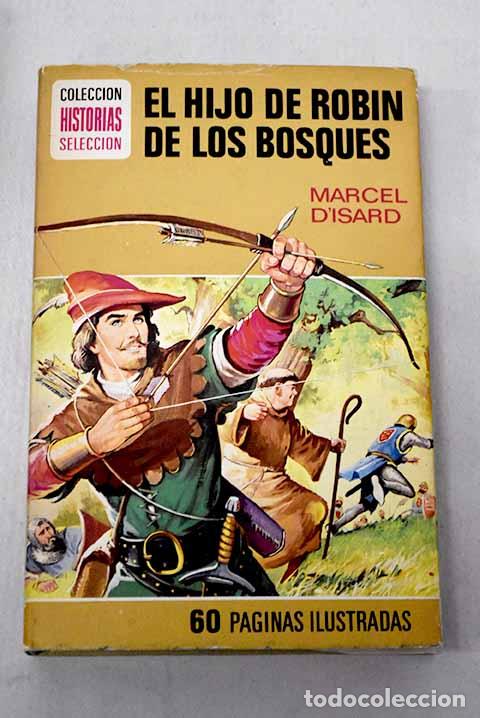 Libri di seconda mano: El hijo de Rob&iacute;n de los bosques.- Isard, Marcel d