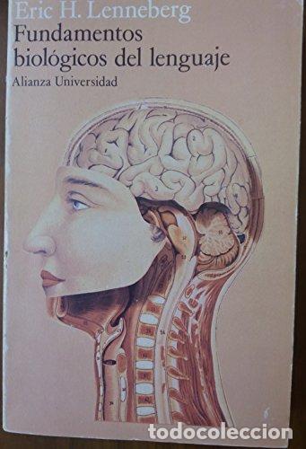 Livros em segunda m&atilde;o: Fundamentos biol&oacute;gicos del lenguaje. - LENNEBERG, Eric H.