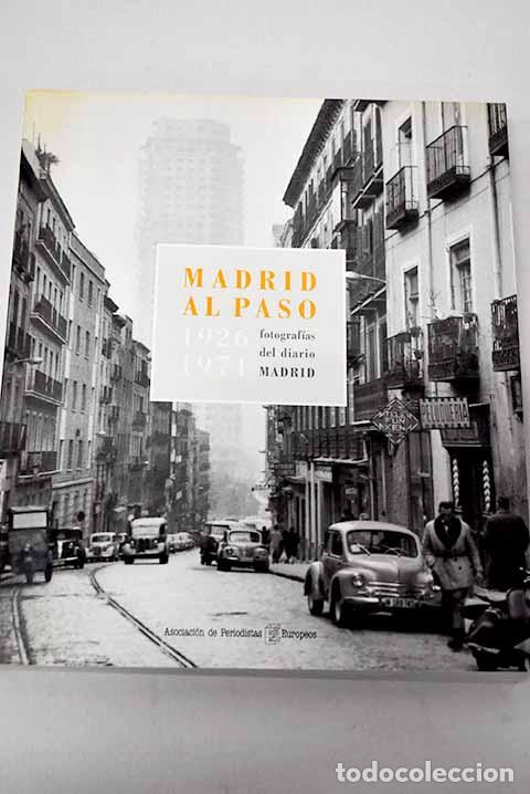 Livros em segunda m&atilde;o: Madrid al paso, 1926-1971: fotograf&iacute;as del Diario Madrid