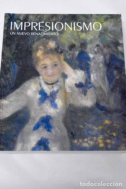 Livros em segunda m&atilde;o: Impresionismo: un nuevo Renacimiento : 15 de enero, 22 de abril 2010, Fundaci&oacute;n MAPFRE