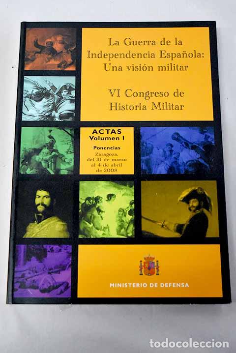 Libros: La Guerra de la Independencia Espa&ntilde;ola: una visi&oacute;n militar