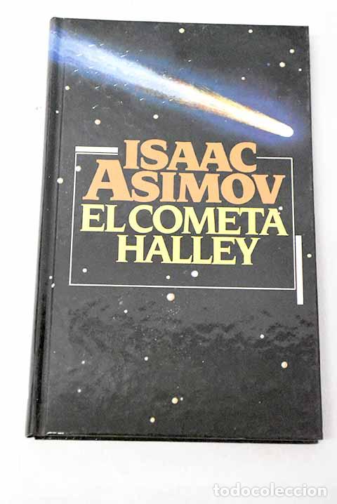 Libros: El cometa Halley: Asimov, Isaac.- Asimov, Isaac - Foto 1