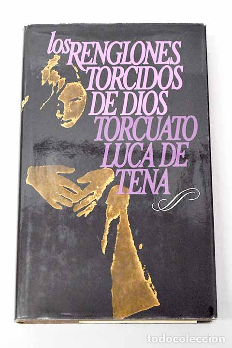 books: Los renglones torcidos de Dios.- Luca de Tena, Torcuato