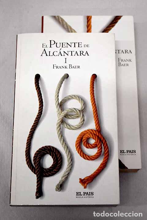 books: El puente de Alc&aacute;ntara.- Baer, Frank