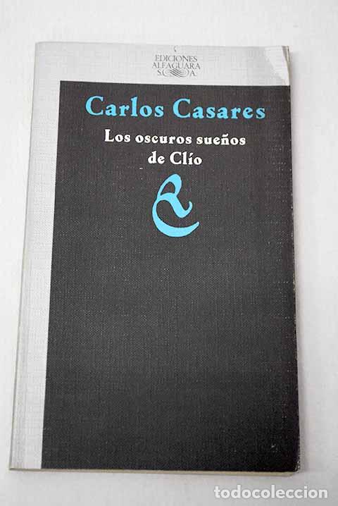 books: Los oscuros sue&ntilde;os de Cl&iacute;o.- Casares, Carlos