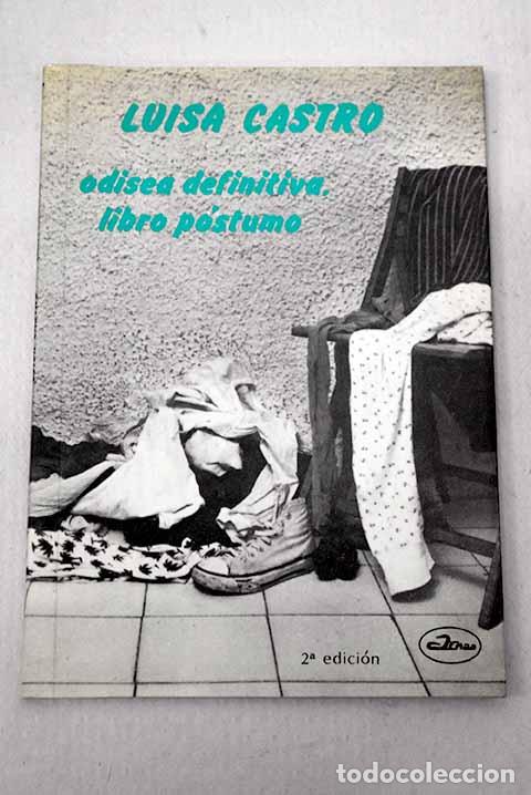 Libros: Odisea definitiva: (libro p&oacute;stumo).- Castro, Luisa