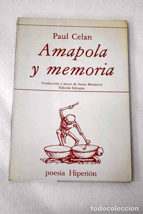 Libros: Amapola y memoria: Mohn und Gedachtnis : poemas.- Celan, Paul