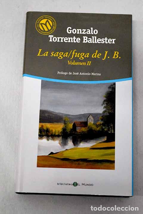 Libros: La saga/fuga de J.B, tomo II.- Torrente Ballester, Gonzalo