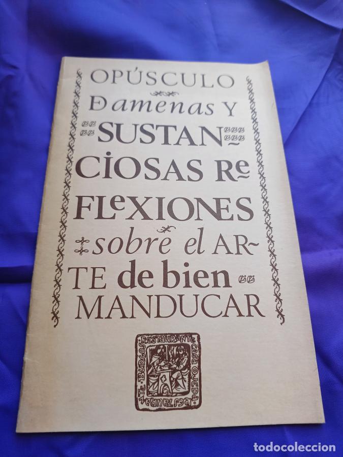 Libros: Op&uacute;sculo de amenas y sustanciosas reflexiones sobre el arte de bien manducar - Rodr&iacute;guez Santerbas,