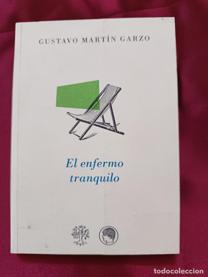 Libros: El enfermo tranquilo - Mart&iacute;n Garzo, Gustavo
