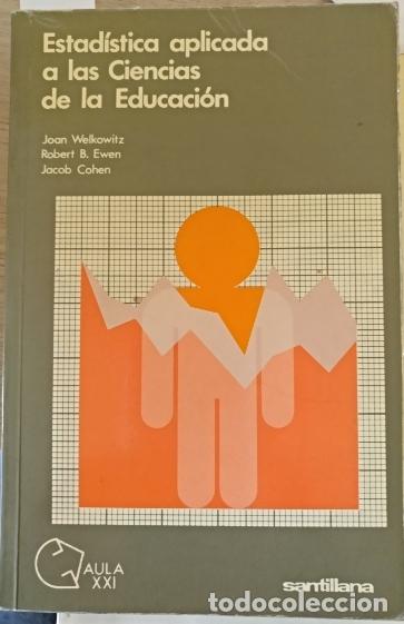 Libros: ESTADISTICA APLICADA A LAS CIENCIAS DE LA EDUCACION. - VVAA