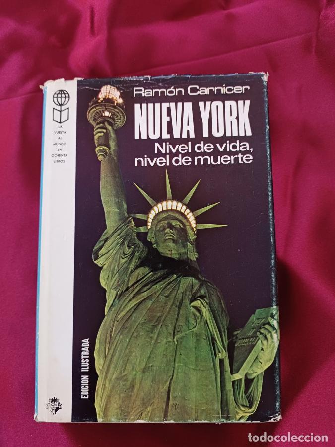 Libros: Nueva York. Nivel de vida, nivel de muerte - Carnicer, Ram&oacute;n