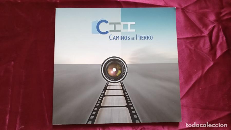 Libros: Caminos de Hierro. 28&ordm; Concurso fotografico - VVAA