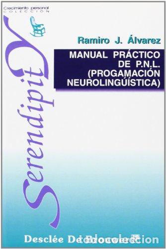 Libros: Manual Pr&aacute;ctico De P.N.L - &Aacute;lvarez Fern&aacute;ndez, Ramiro Juan