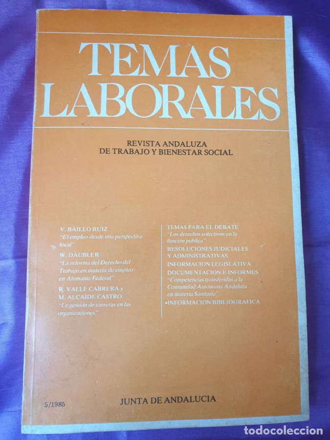 Libros: TEMAS LABORALES. Revista andaluza de trabajo y bienestar social. 5 Octubre - Diciembre 1985 - VVAA