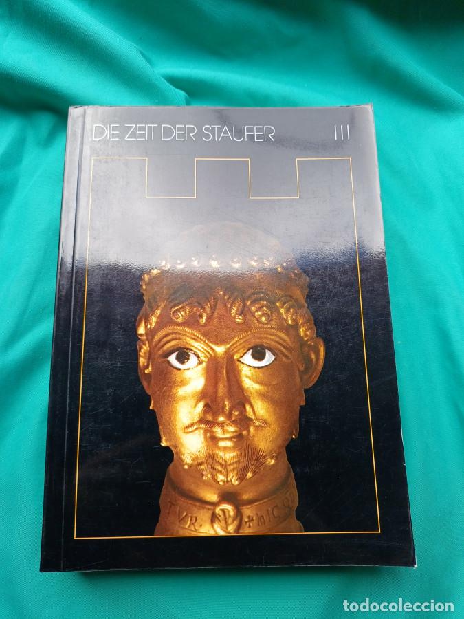 Libros: Die zeit der Staufer . Tomo III - Reiner Haussherr (Hg)