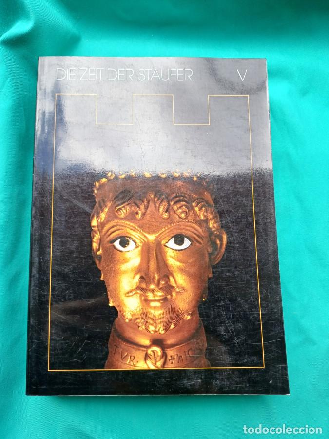 Libros: Die zeit der Staufer. Tomo V -