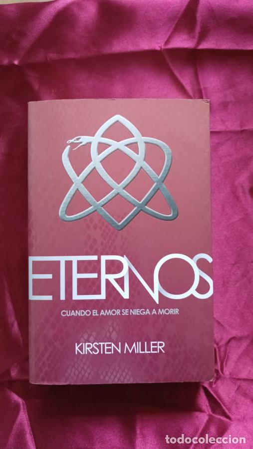 Libros: Eternos - Kirten Miller