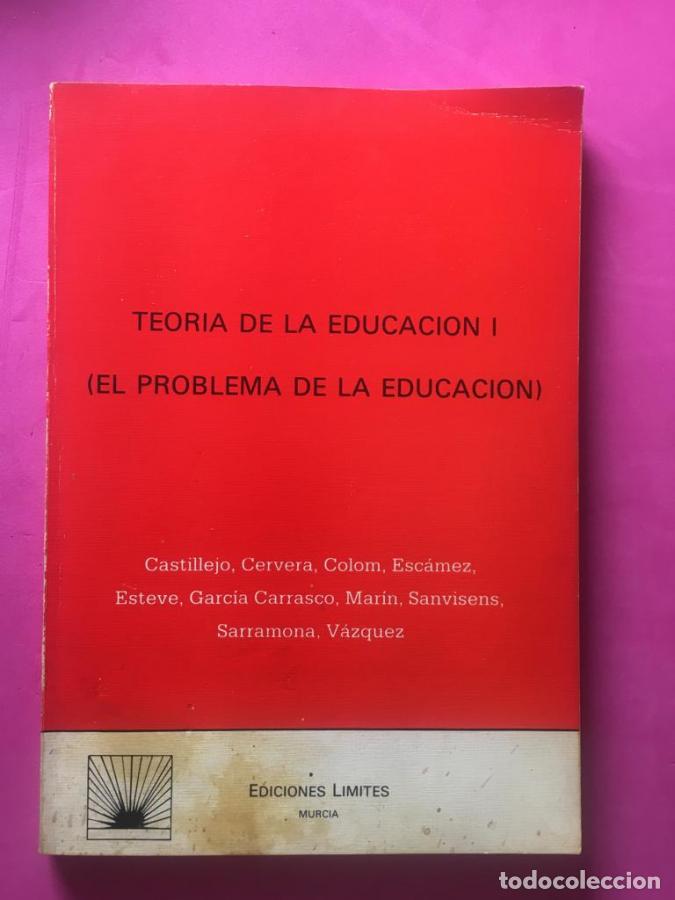 Libros: Teor&iacute;a de la Educaci&oacute;n I (El problema de la Educaci&oacute;n) - VV.AA