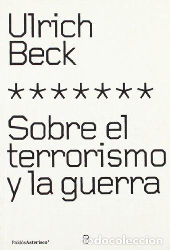 Libros: Sobre el terrorismo y la guerra - Beck, Ulrich