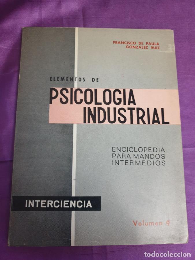 Libros: Elementos de psicolog&iacute;a industrial. Enciclopedia para mandos intermedios. Vol.9 - FRANCISCO DE P