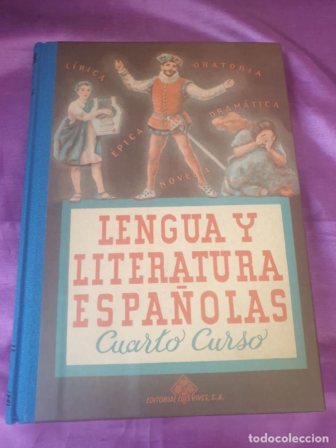 Libros: Lengua y literatura espa&ntilde;olas. Cuarto curso. - VVAA