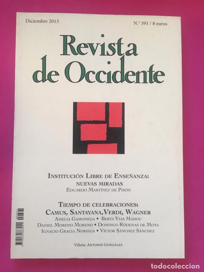 Libros: Revista de occidente. Institucion libre de ense&ntilde;anza: nuevas miradas. Tiempo de celebraciones: camus