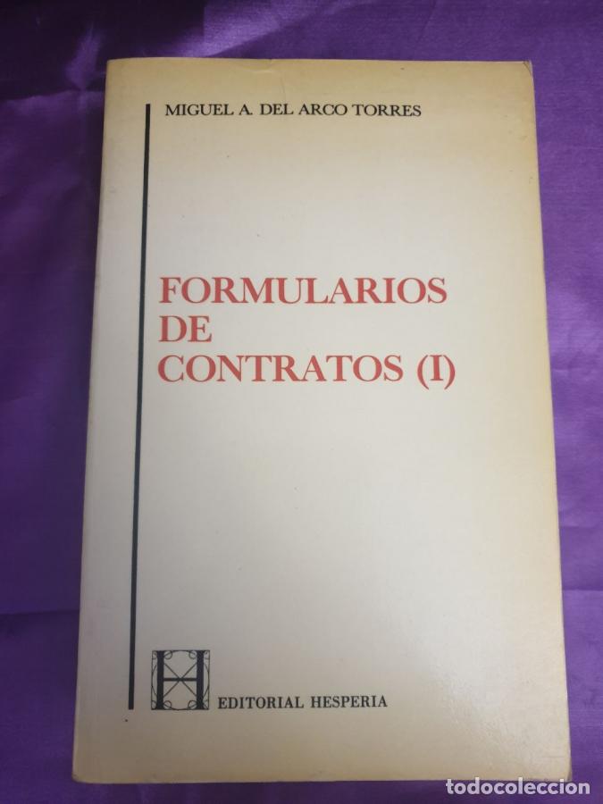Libros: FORMULARIOS DE CONTRATOS ( 1 ) - MIGUEL A. DEL ARCO TORRES