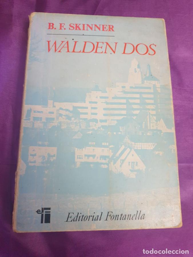 B&uuml;cher: WALDEN DOS - B.F. SKINNER