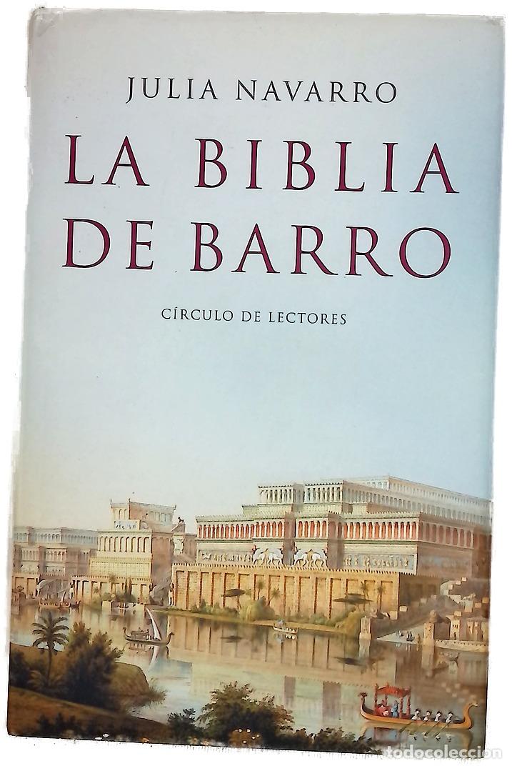 Libros: La biblia de barro - Navarro, Julia