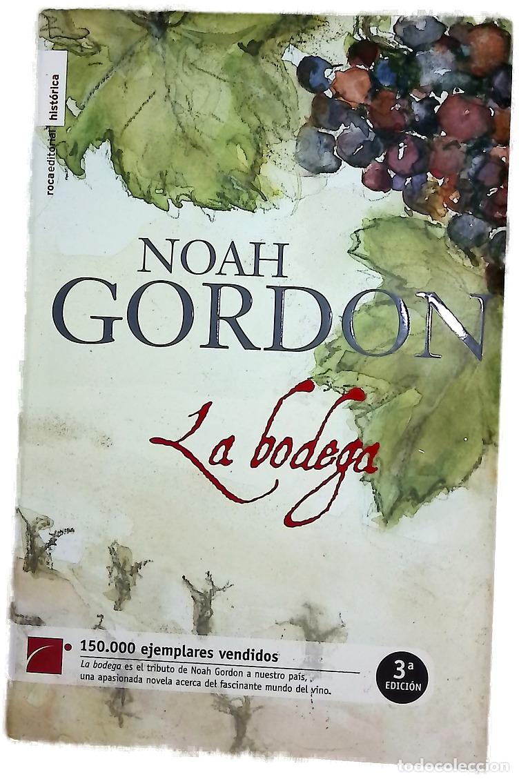 Libros: La bodega - Gordon, Noah - Roca