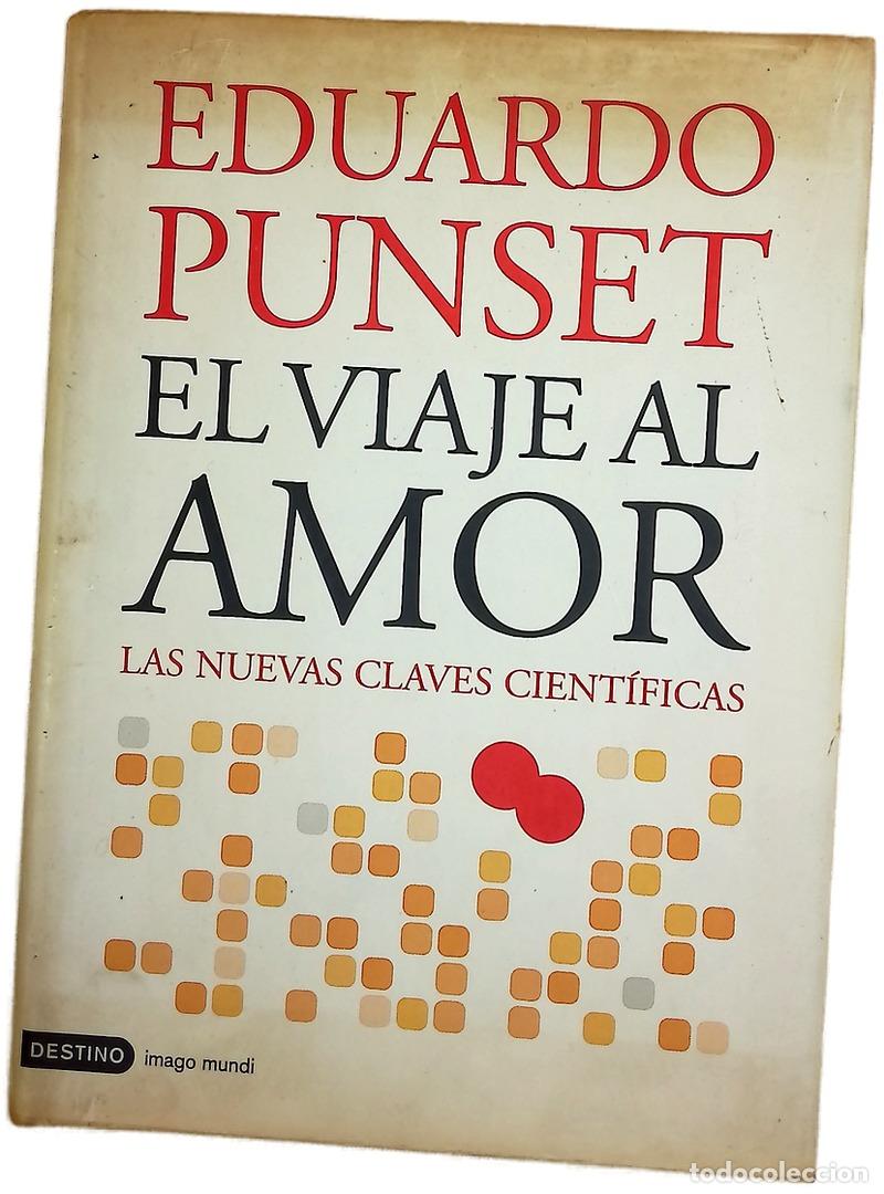 Libros: El viaje al amor las nuevas claves cient&iacute;ficas