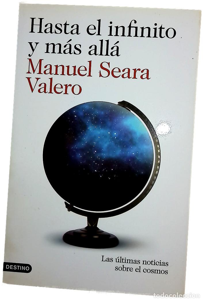 Libros: Hasta el infinito y m&aacute;s all&aacute; : las &uacute;ltimas noticias sobre el cosmos