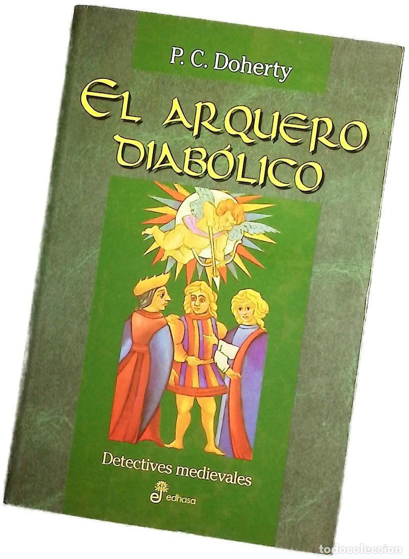 Libros: El arquero diab&oacute;lico - Doherty, P. C