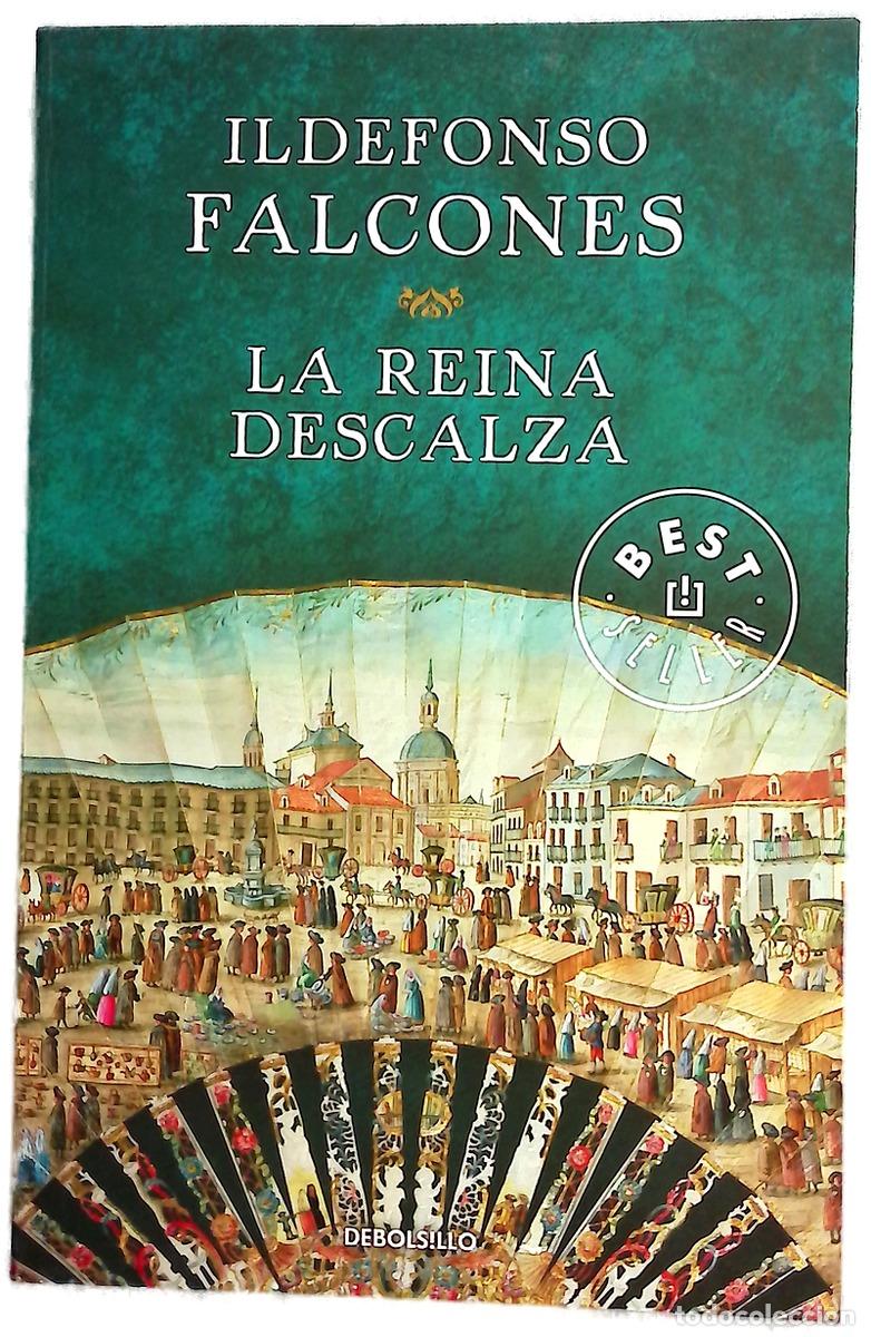 Libros: La reina descalza - Ildefonso Falcones de Sierra