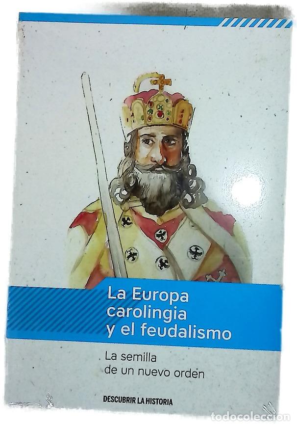 Libros: La Europa carolingia y el feudalismo : la semilla de un nuevo orden