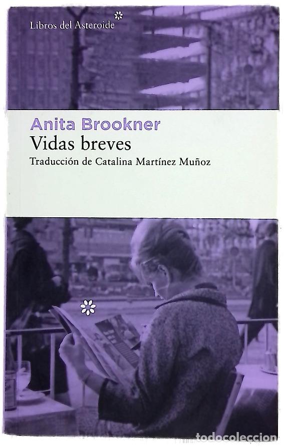 Libros: Vidas breves - Brookner, Anita; Mart&iacute;nez Mu&ntilde;oz, Catalina