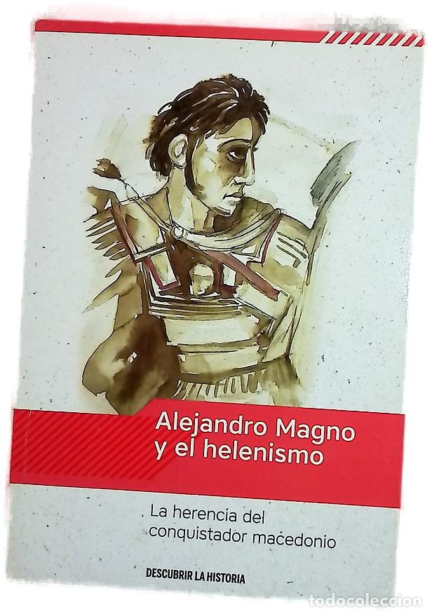 Libros: Alejandro Magno y el helenismo : la herencia del conquistador macedonio