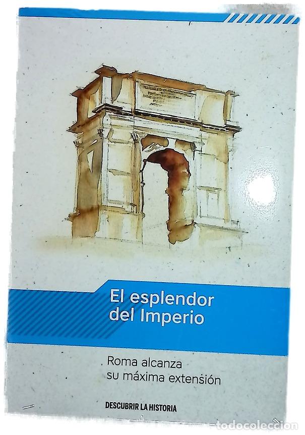 Libros: El esplendor del Imperio : Roma alcanza su m&aacute;xima extensi&oacute;n