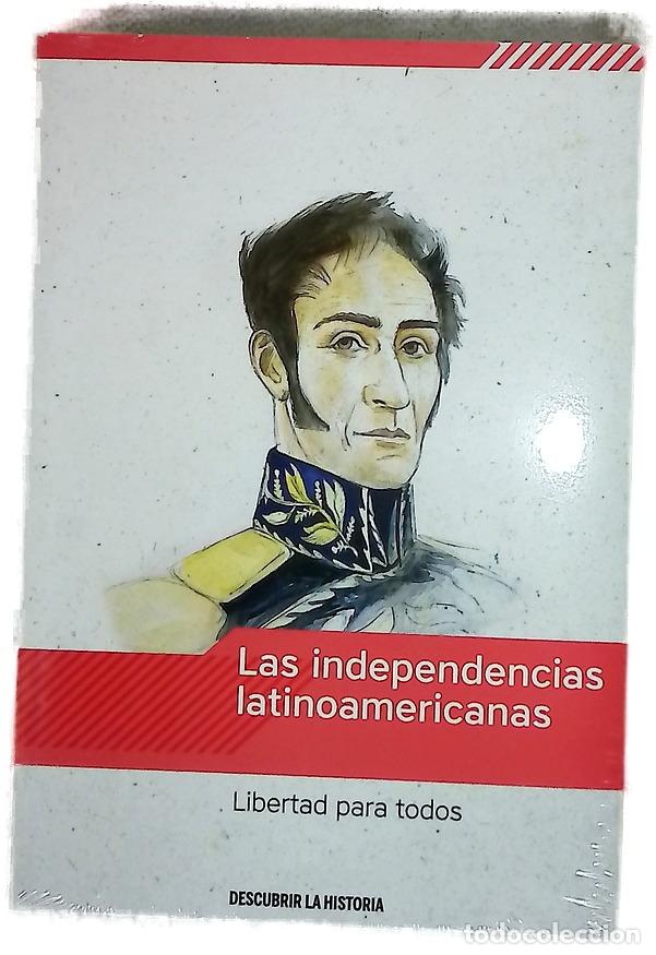 B&uuml;cher: Las independencias latinoamericanas : libertad para todos