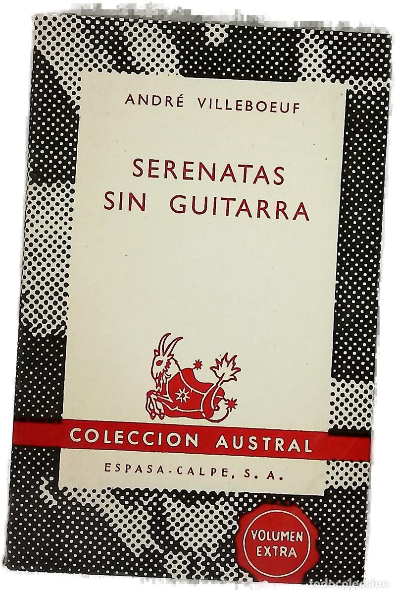 Libros: Serenatas sin guitarra - Villeboeuf, Andr&eacute;; D&iacute;az-Ca&ntilde;abate, Antonio; Ortega, Domingo; G&oacute;mez de la ...