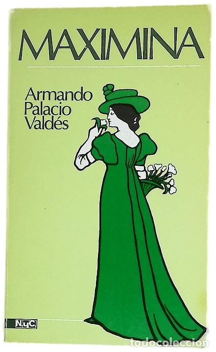 Libros: Maximina - Palacio Vald&eacute;s, Armando
