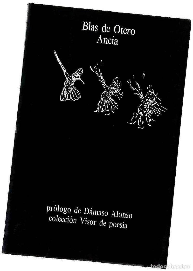 Libros: Ancia - Otero, Blas de - Visor Libros
