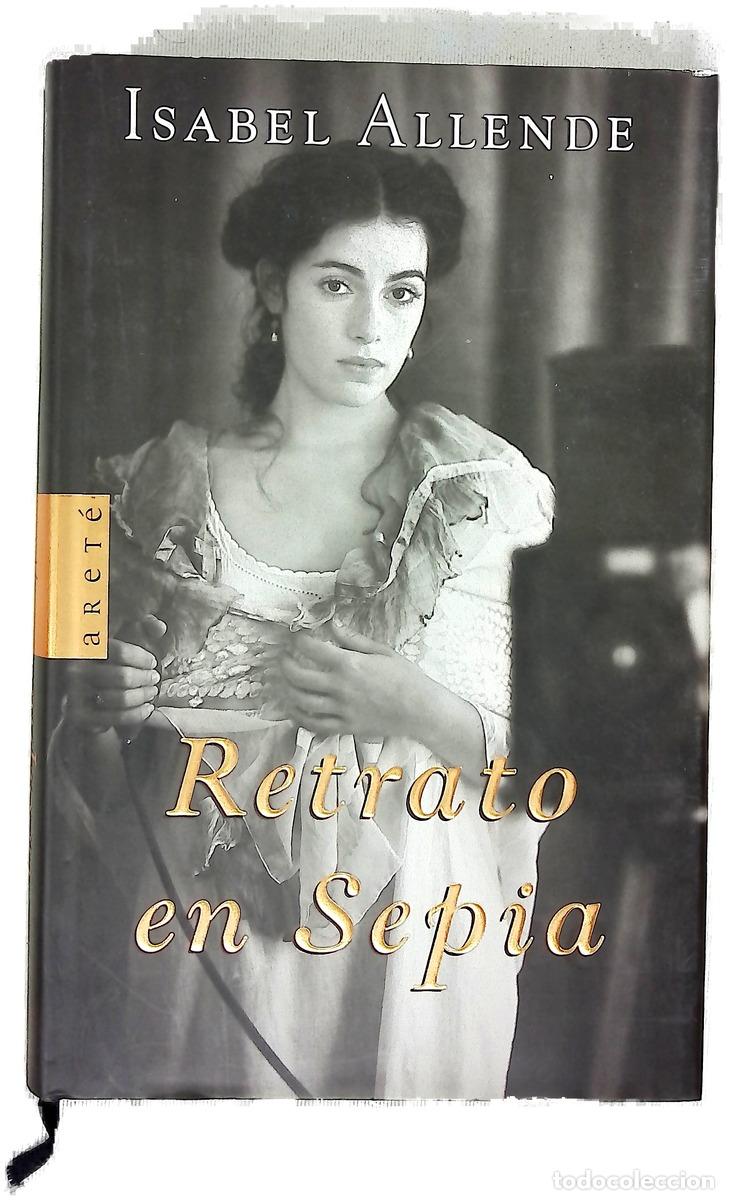 Libros: Retrato en sepia - Allende, Isabel