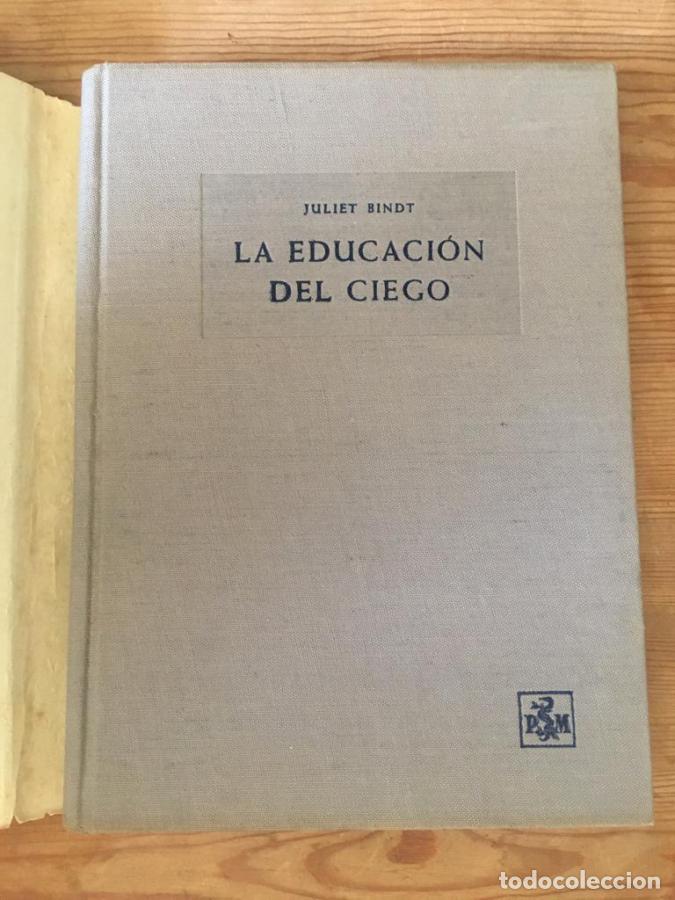 Libros: La educaci&oacute;n del ciego - Bindt, Juliet