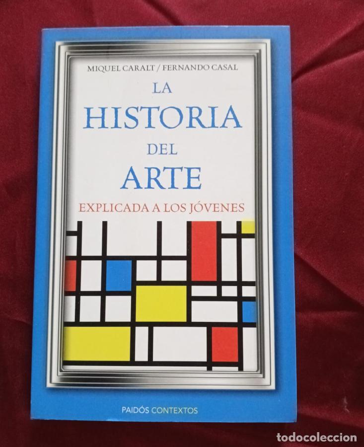 Libros: La historia del arte explicada a los j&oacute;venes - Caralt, Miguel