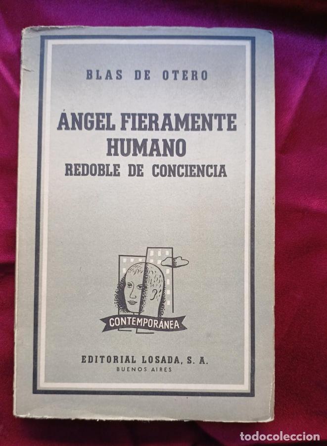 Libros: &Aacute;ngel fieramente humano. Redoble de conciencia - Otero, Blas de
