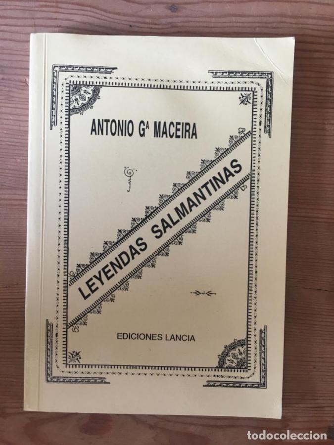 Libros: Leyendas salmantinas - Maceira, Antonio G&ordf;